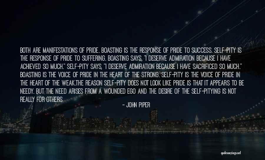 Self Admiration Quotes By John Piper