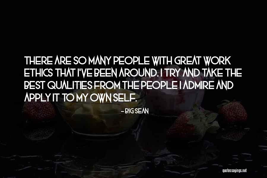 Self Admire Quotes By Big Sean Self Admire Quotes By Big Sean