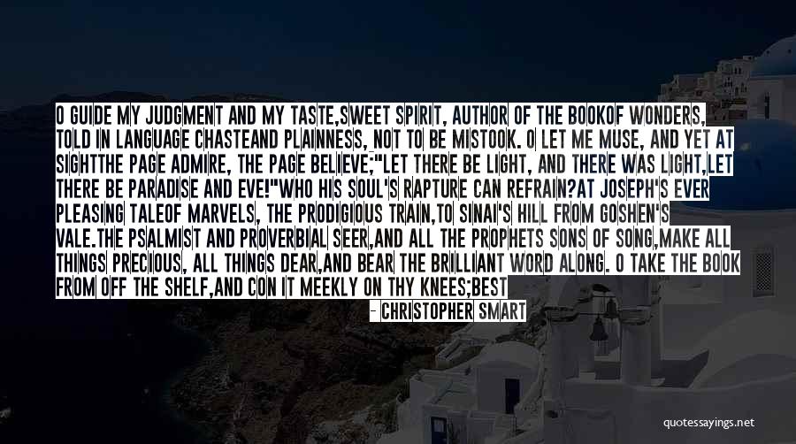 Self Admire Quotes By Christopher Smart Self Admire Quotes By Christopher Smart