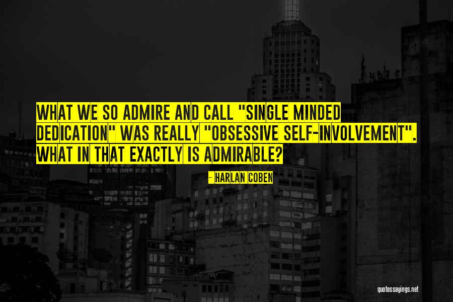 Self Admire Quotes By Harlan Coben Self Admire Quotes By Harlan Coben