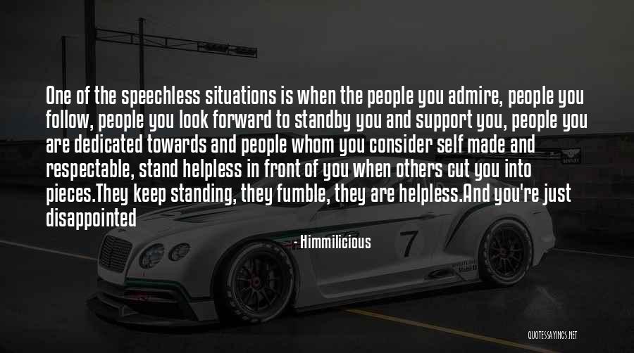 Self Admire Quotes By Himmilicious Self Admire Quotes By Himmilicious