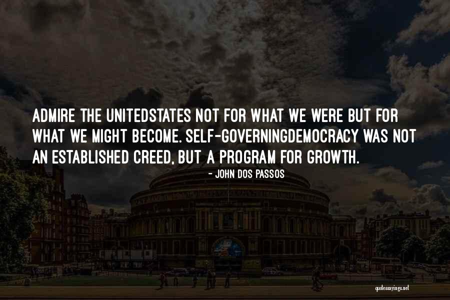 Self Admire Quotes By John Dos Passos Self Admire Quotes By John Dos Passos
