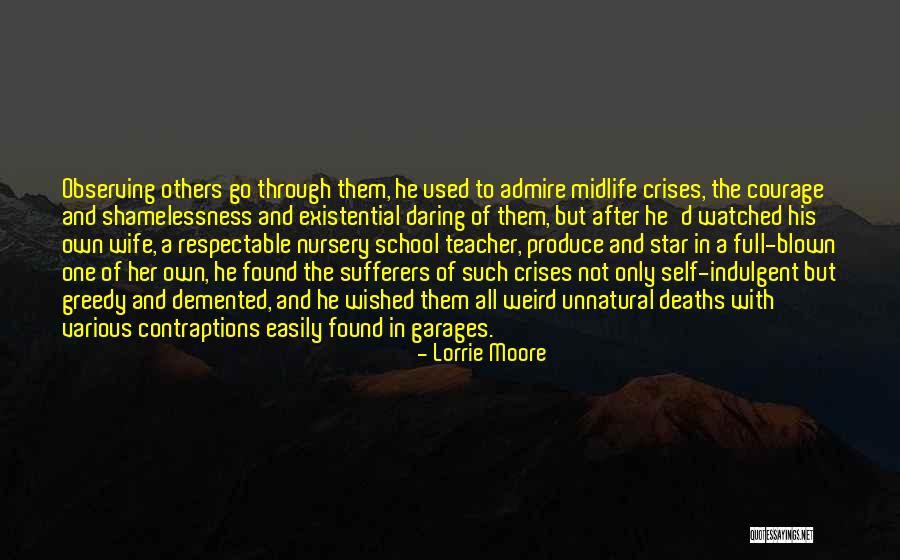 Self Admire Quotes By Lorrie Moore