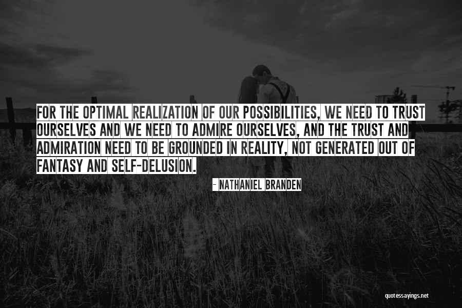 Self Admire Quotes By Nathaniel Branden Self Admire Quotes By Nathaniel Branden