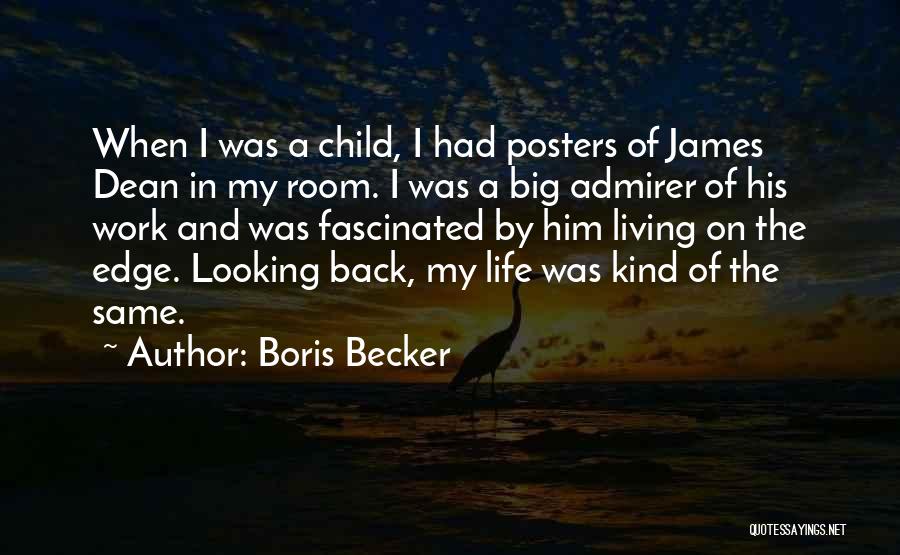 Self Admirer Quotes By Boris Becker