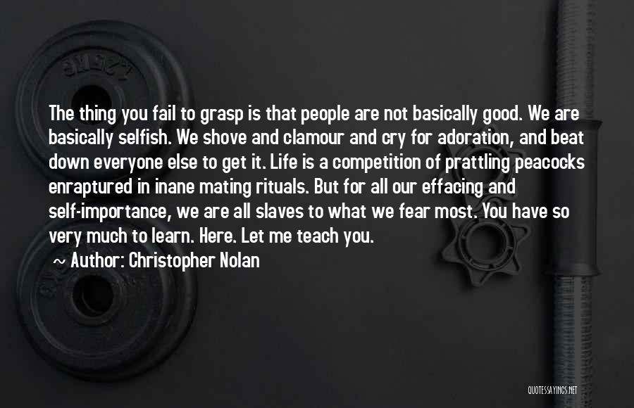 Self Adoration Quotes By Christopher Nolan