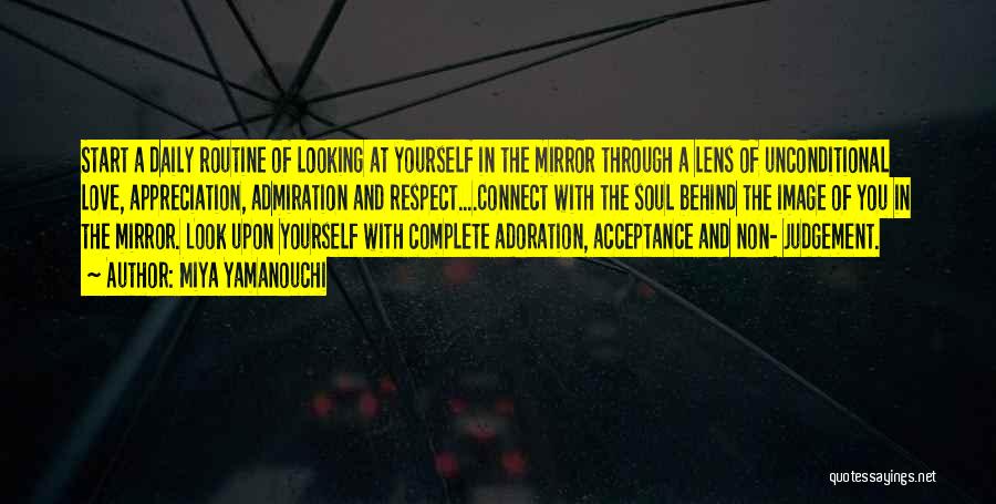 Self Adoration Quotes By Miya Yamanouchi