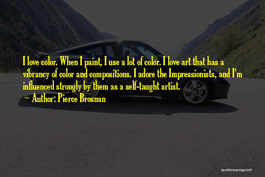 Self Adore Quotes By Pierce Brosnan