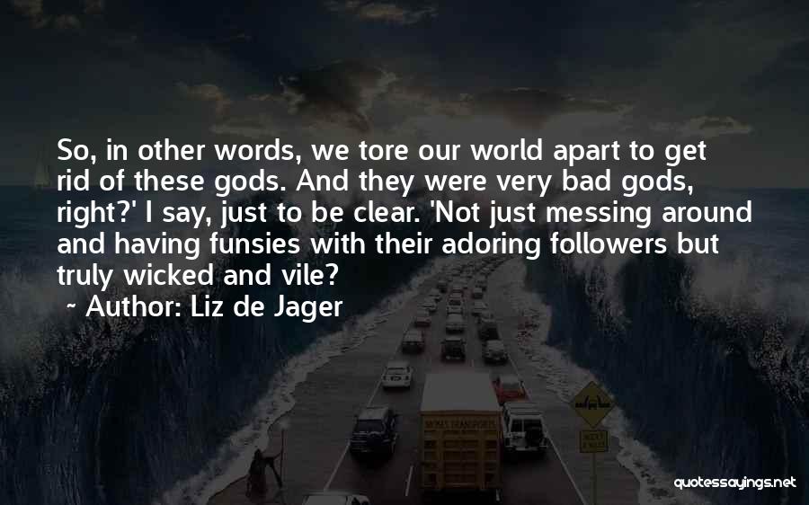 Self Adoring Quotes By Liz De Jager