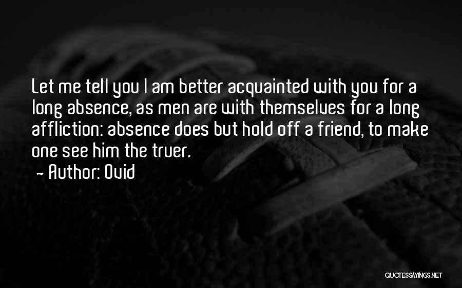 Self Affliction Quotes By Ovid