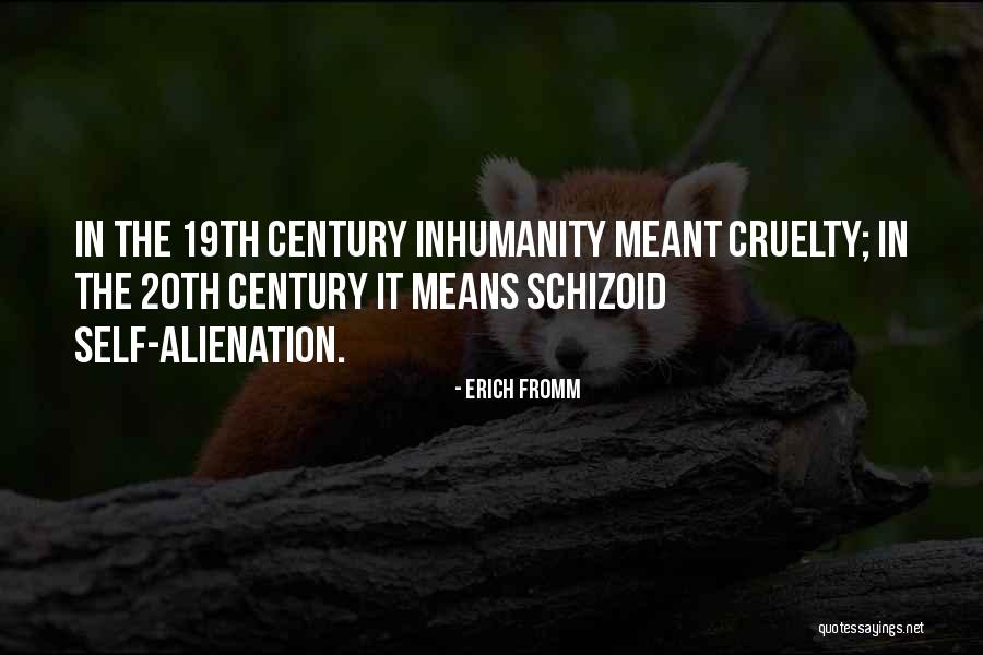 Self Alienation Quotes By Erich Fromm Self Alienation Quotes By Erich Fromm