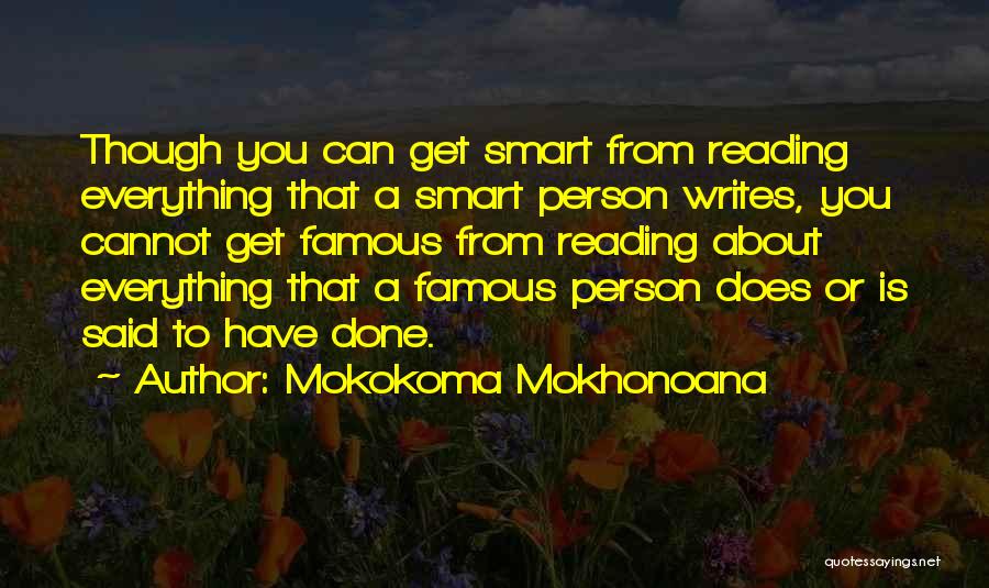 Self Amusement Quotes By Mokokoma Mokhonoana