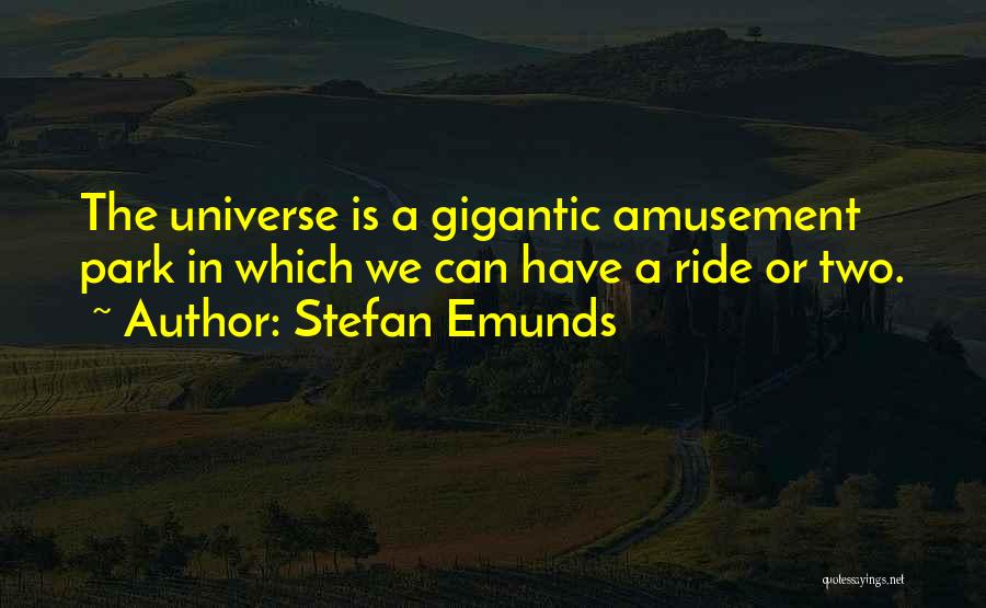 Self Amusement Quotes By Stefan Emunds