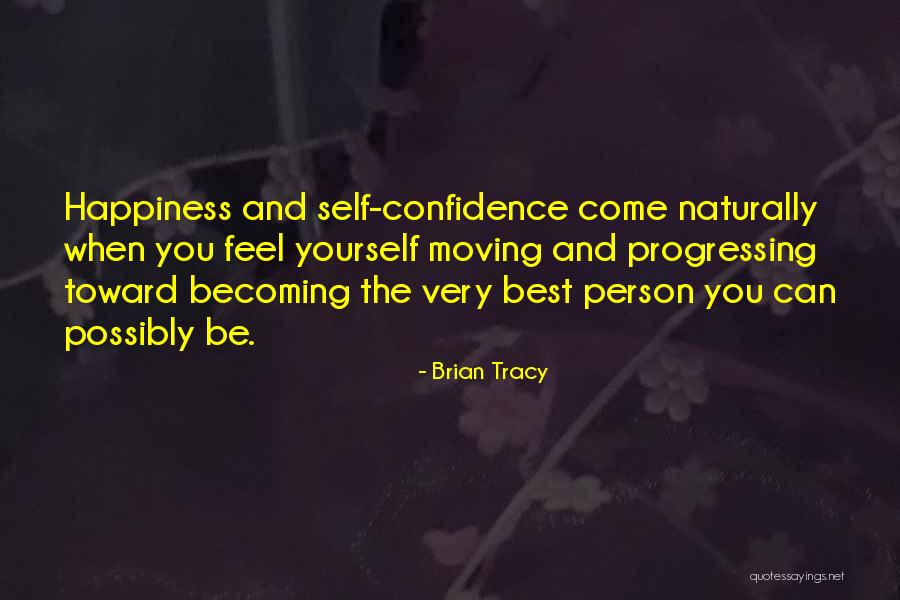 Self And Happiness Quotes By Brian Tracy