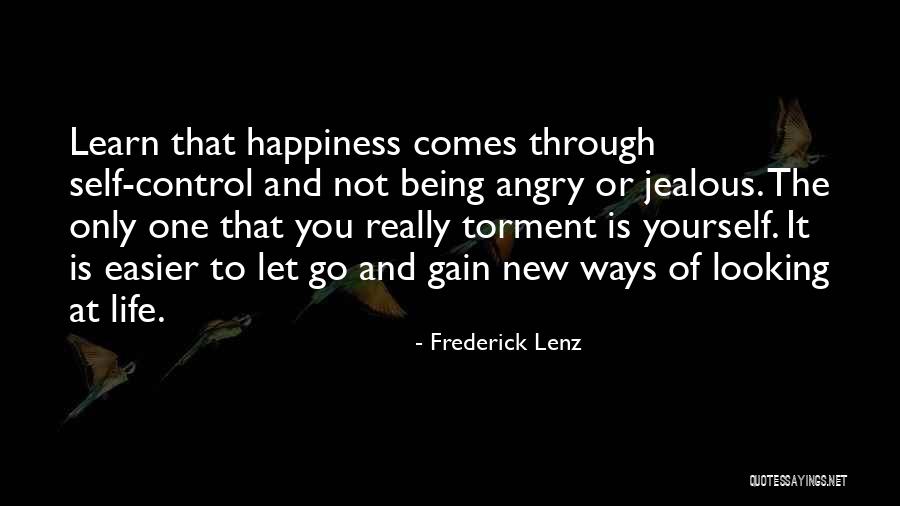 Self And Happiness Quotes By Frederick Lenz