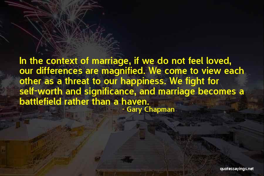 Self And Happiness Quotes By Gary Chapman