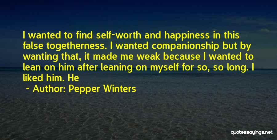 Self And Happiness Quotes By Pepper Winters