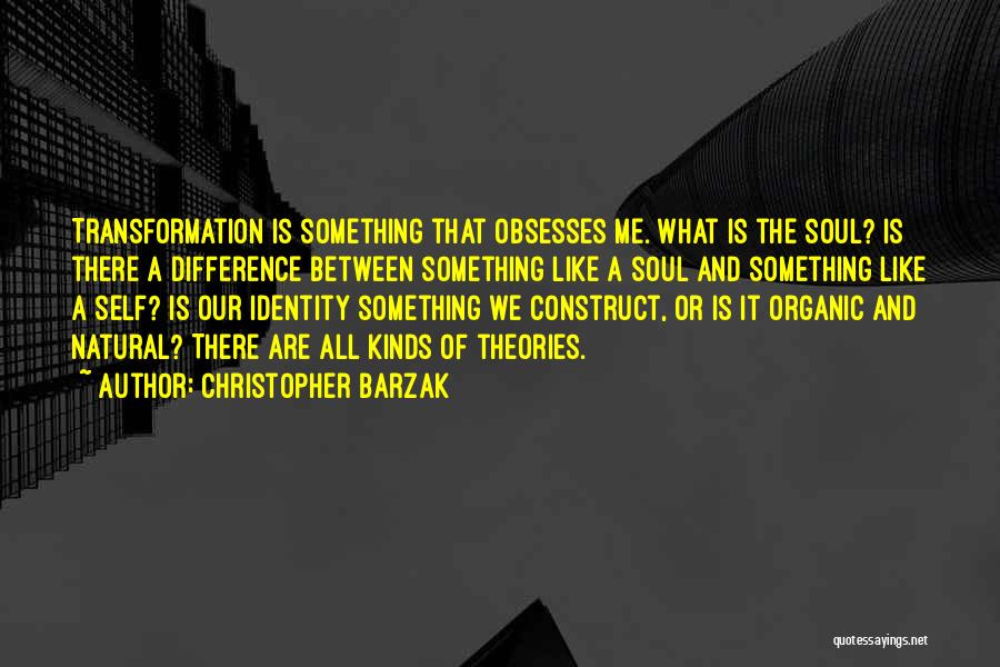 Self And Identity Quotes By Christopher Barzak