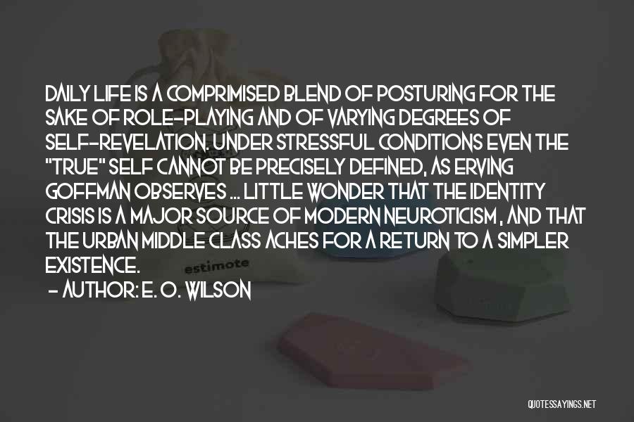 Self And Identity Quotes By E. O. Wilson