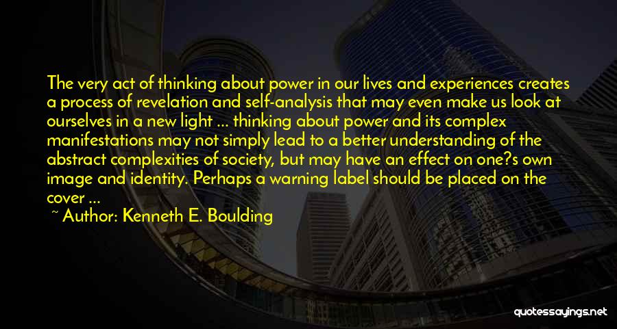 Self And Identity Quotes By Kenneth E. Boulding