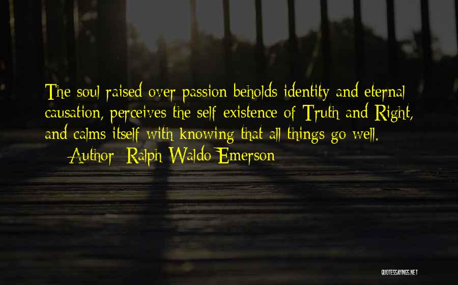 Self And Identity Quotes By Ralph Waldo Emerson