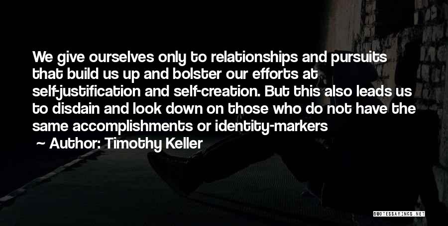 Self And Identity Quotes By Timothy Keller