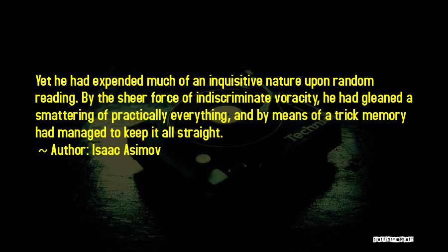 Self And Learning Quotes By Isaac Asimov