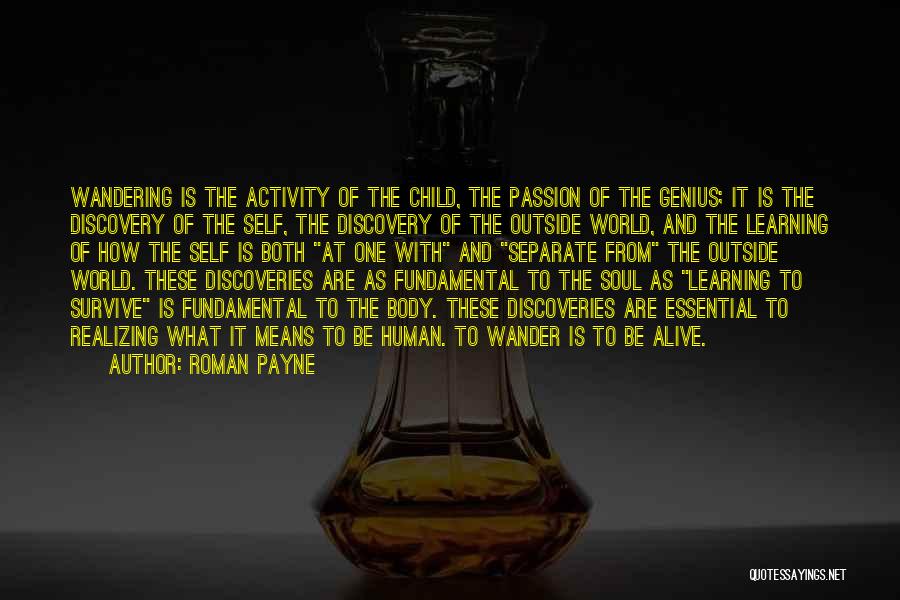 Self And Learning Quotes By Roman Payne