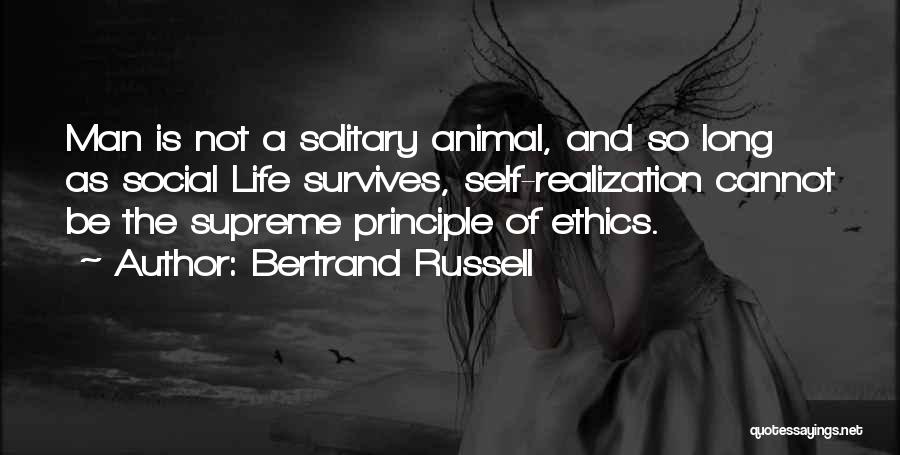 Self And Life Quotes By Bertrand Russell