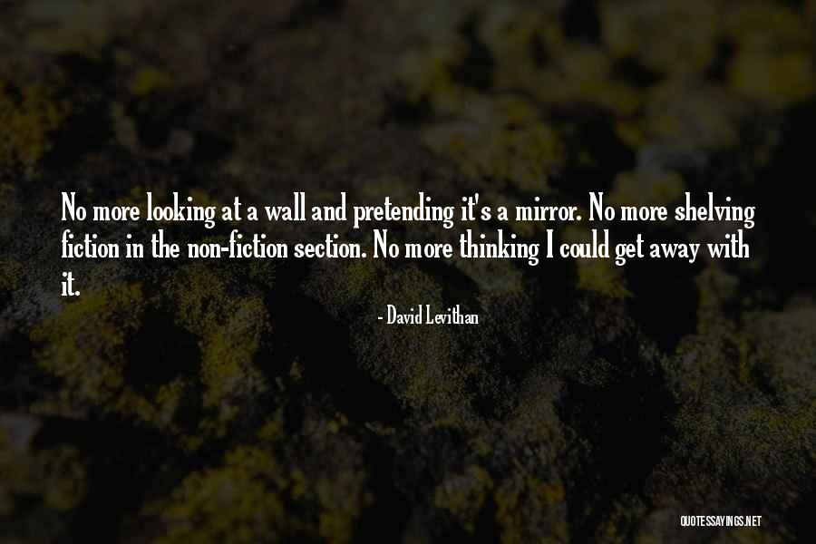 Self And Non Self Quotes By David Levithan Self And Non Self Quotes By David Levithan