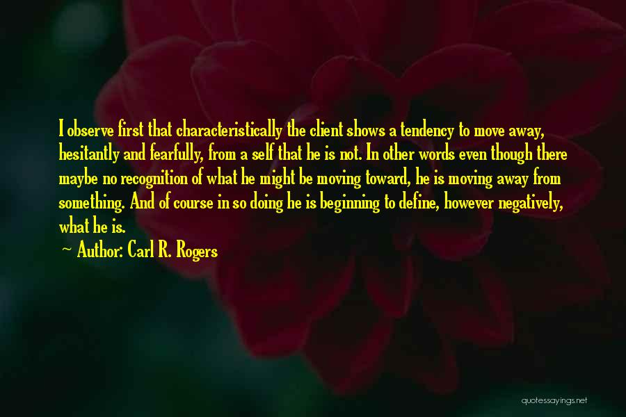 Self And Other Quotes By Carl R. Rogers