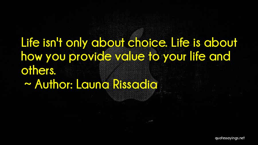 Self And Others Quotes By Launa Rissadia