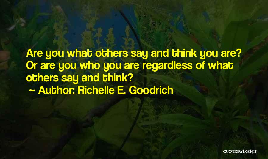 Self And Others Quotes By Richelle E. Goodrich