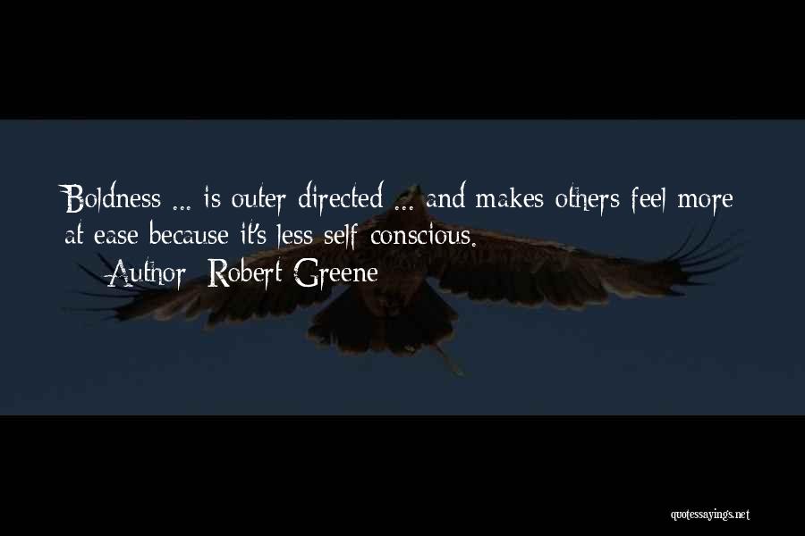 Self And Others Quotes By Robert Greene