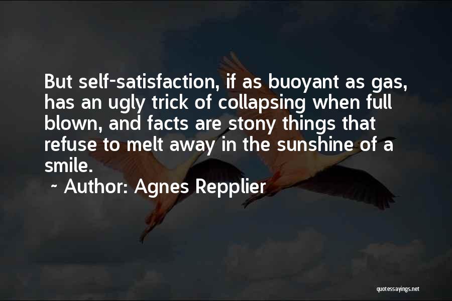 Self And Smile Quotes By Agnes Repplier