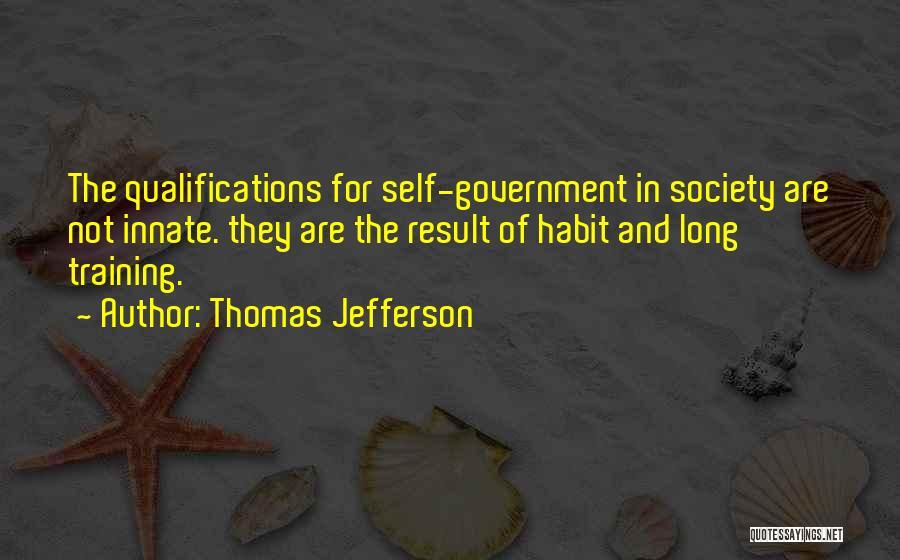 Self And Society Quotes By Thomas Jefferson