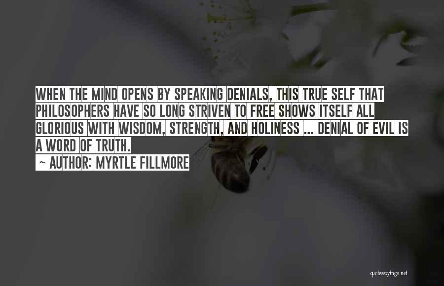 Self And Truth Quotes By Myrtle Fillmore