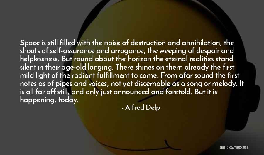 Self Annihilation Quotes By Alfred Delp