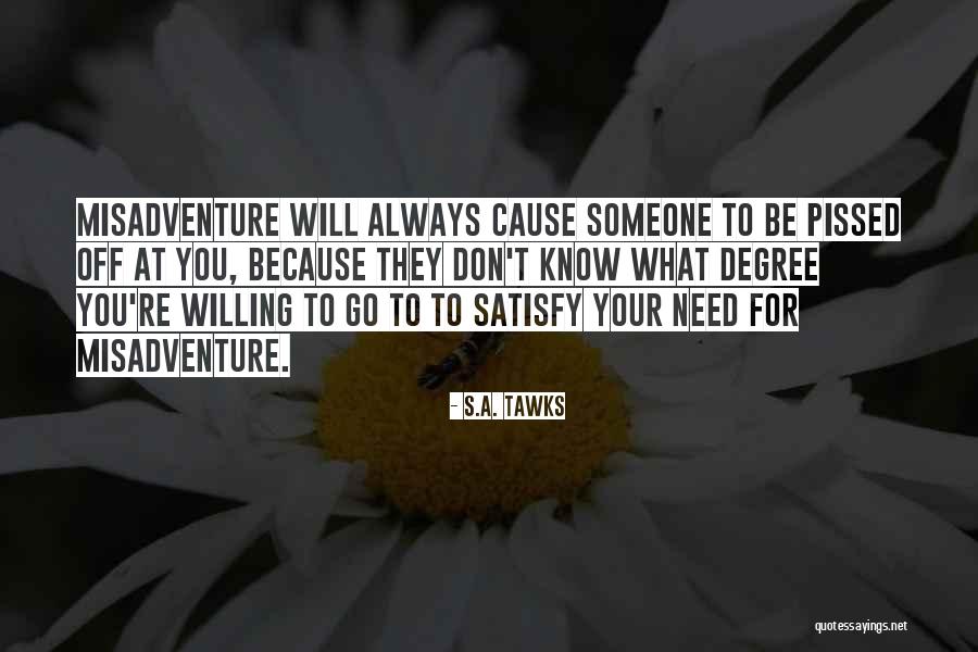 Self Appointed Synonym Quotes By S.A. Tawks Self Appointed Synonym Quotes By S.A. Tawks