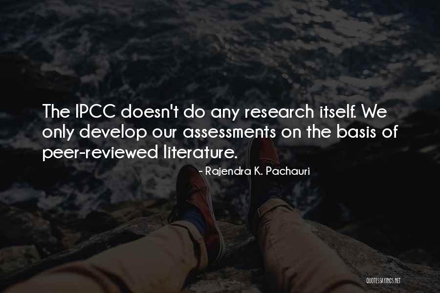 Self Assessment And Peer Assessment Quotes By Rajendra K. Pachauri Self Assessment And Peer Assessment Quotes By Rajendra K. Pachauri