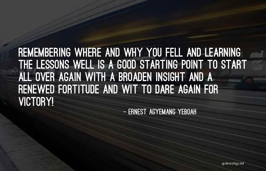 Self Assessment Quotes By Ernest Agyemang Yeboah Self Assessment Quotes By Ernest Agyemang Yeboah