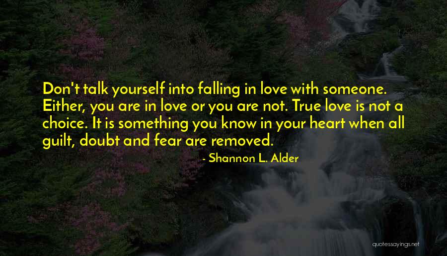 Self Assessment Quotes By Shannon L. Alder