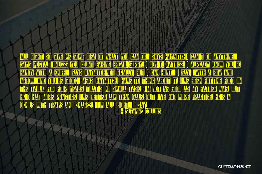 Self Assessment Quotes By Suzanne Collins Self Assessment Quotes By Suzanne Collins