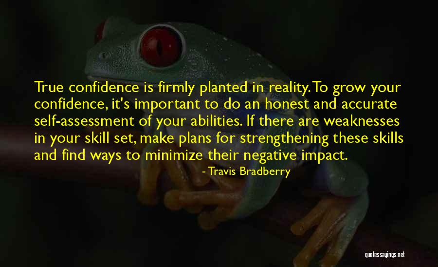 Self Assessment Quotes By Travis Bradberry Self Assessment Quotes By Travis Bradberry