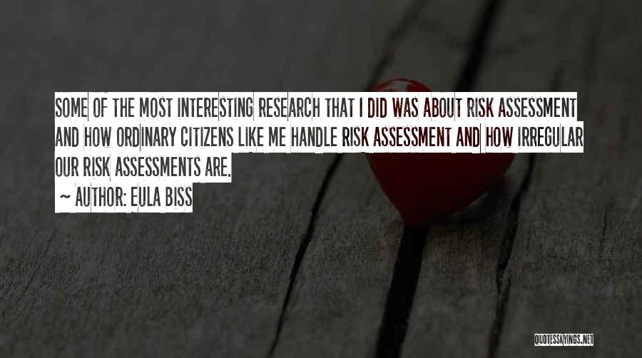 Self Assessments Quotes By Eula Biss