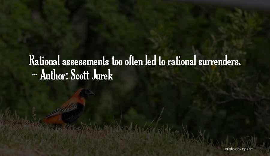 Self Assessments Quotes By Scott Jurek