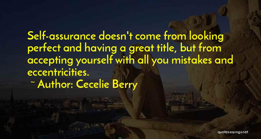 Self Assurance Quotes By Cecelie Berry