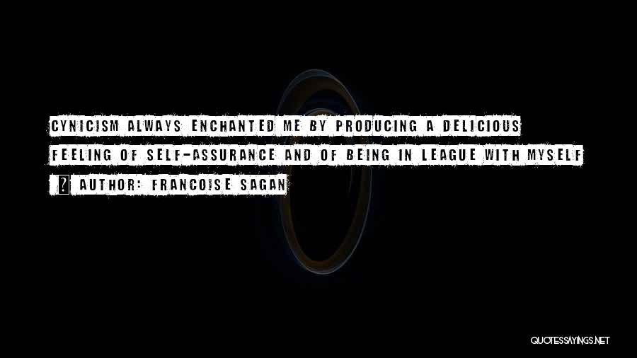 Self Assurance Quotes By Francoise Sagan
