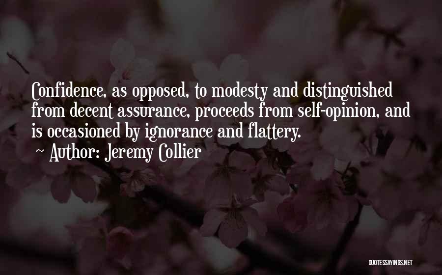 Self Assurance Quotes By Jeremy Collier