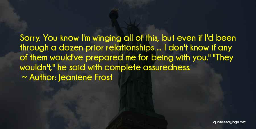 Self Assuredness Quotes By Jeaniene Frost